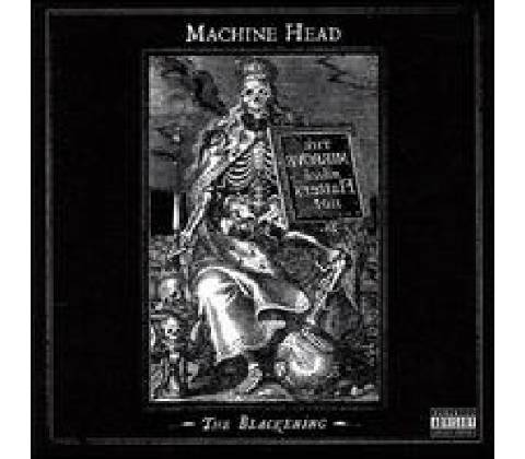 MACHINE HEAD: BLACKENING CD