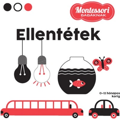 Ellentétek - Montessori babáknak