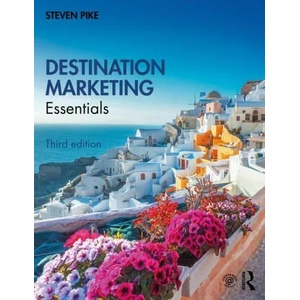 Destination Marketing | Pike, Steven (ISBN: 9780367469542)