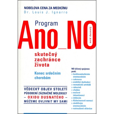 Program Ano NO skutečný zachránce života - Louis J. Ignarro