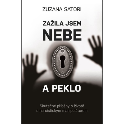 Zažila jsem nebe a peklo - Zuzana Satori