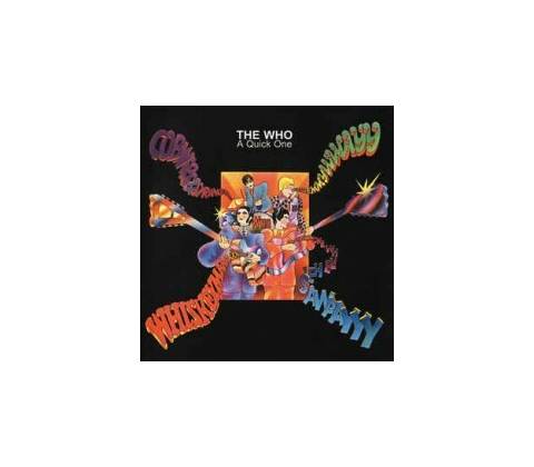 WHO THE: A QUICK ONE CD