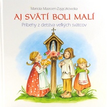 Aj svätí boli malí