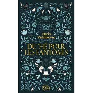 Du thé pour les fantômes | Vuklisevic (2025)