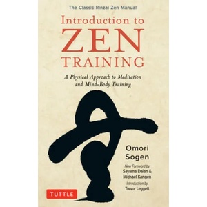 Introduction to Zen Training | Omori Sogen, Meido Moore, Trevor Leggett (ISBN: 9780804852036)