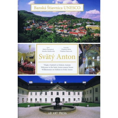 Banská Štiavnica UNESCO Svätý Anton