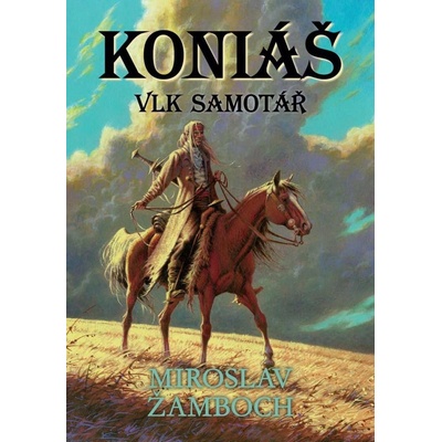 Žamboch Miroslav - Vlk samotář