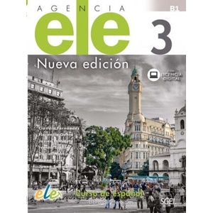 Agencia ELE Nueva Edicion 3: Exercises Book with coded access to Internet | Florencia Genta, Javier Lahuerta Galán, Ivonne Lerner, Daniel Martínez Pernas, Juana Ruiz Mena, Juan (ISBN: 9788497789929)