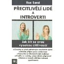 Přecitlivělí lidé a introverti
