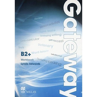 Gateway B2+ Workbook pracovný zošit Lynda Edwards