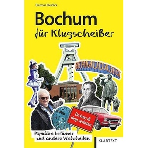 Bochum für Klugscheißer | Dietmar Bleidick (ISBN: 9783837522051)