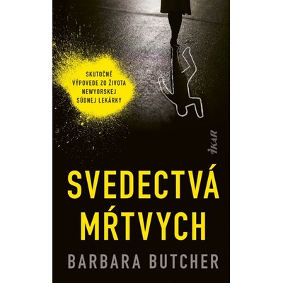 Svedectvá mŕtvych - Barbara Butcher