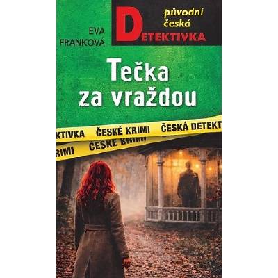 Tečka za vraždou - Eva Franková