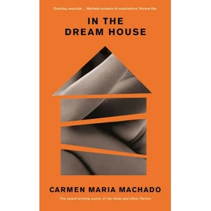 In the Dream House (ISBN: 9781788162258)