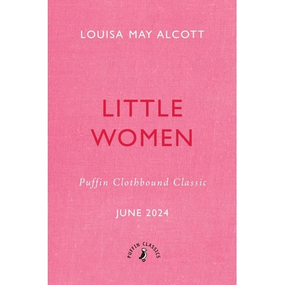 Little Women - Louisa May Alcott
