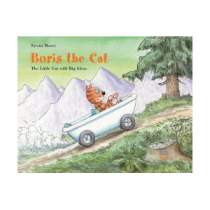 Boris the Cat - The Little Cat with Big Ideas | Moser, Erwin (ISBN: 9780735844544)