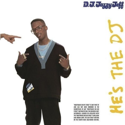 DJ JAZZY JEFF & THE FRESH: HES THE DJ, IM THE LP