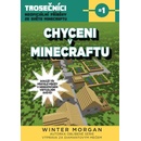 Knihy Chyceni v Minecraftu: Trosečníci - neoficiální příběhy ze světa Minecraftu 1 - Morgan Winter
