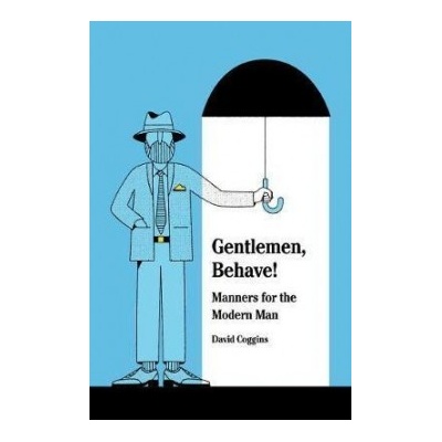 Men and Manners David Coggins