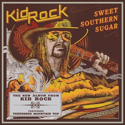 KID ROCK - SWEET SOUTHERN SUGAR CD