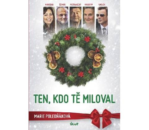 Ten, kdo tě miloval