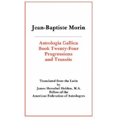 Astrologia Gallica Book 24 | Jean-Baptiste Morin