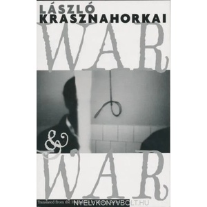 War and War | László Krasznahorkai (2006)