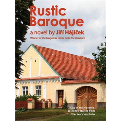 Rustic Baroque Selský baroko anglicky - Jiří Hájíček