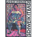 Schweik it easy - Josef Moník