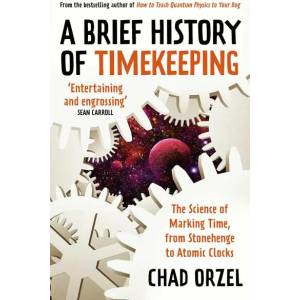 A Brief History of Timekeeping (ISBN: 9780861542154)