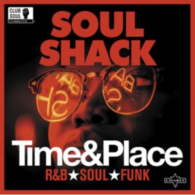 Soul Shack - Time & Place LP