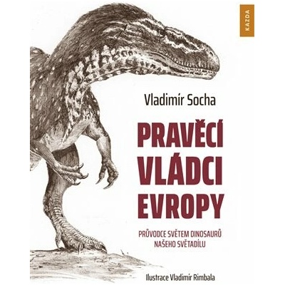 Pravěcí vládci Evropy