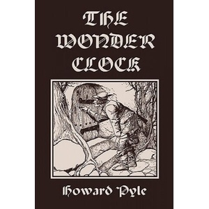 Wonder Clock, Illustrated Edition (ISBN: 9781599153391)