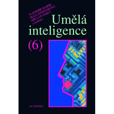 Umělá inteligence 6 Vladimír Mařík