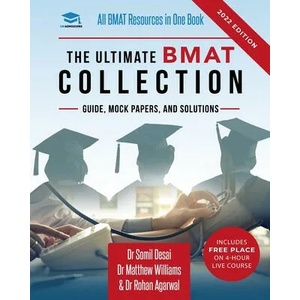 Ultimate BMAT Collection | Matthew Williams, Uniadmissions, Rohan Agarwal (ISBN: 9781913683849)
