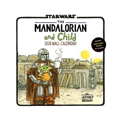 Chronicle Books Star Wars The Mandalorian and Child 2026 Wall Calendar | Jeffrey Brown