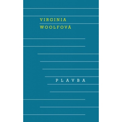 Plavba - Virginia Woolf