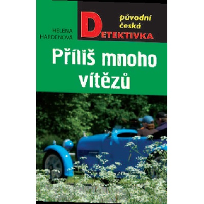 Příliš mnoho vítězů - Helena Hardenová