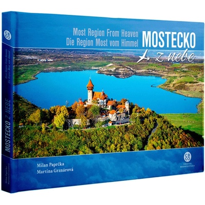 Mostecko z nebe - Milan Paprčka, Martina Grznárová