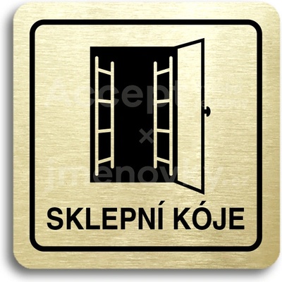 ACCEPT Piktogram sklepní kóje - zlatá tabulka - černý tisk