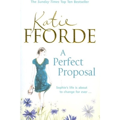 A Perfect Proposal - K. Fforde