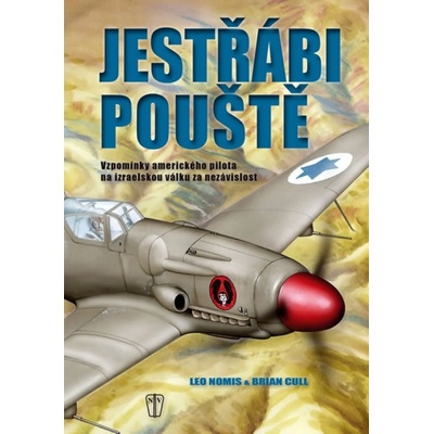 Jestřábi pouště - 2. vydání - Leo Nomis, Brian Cull