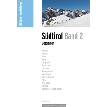 Skitourenführer Südtirol Band 2 - Dolomiten | Ivo Rabanser