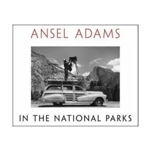 Ansel Adams in the National Parks | Ansel Adams (ISBN: 9780316078467)