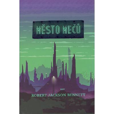 Město mečů – Robert Jackson Bennett