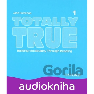 Totally True 1: Audio CD - Jann Huizenga