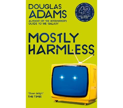 Mostly Harmless - Douglas Adams
