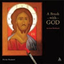 A Brush with God: An Icon Workbook Pearson PeterPaperback