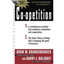 Co-Opetition Adam M. Brandenburger,Barry J. Nalebuff