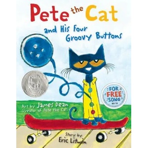 Pete the Cat and His Four Groovy Buttons (2012)